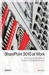 Book cover of SharePoint 2010 at Work by Mark Miller