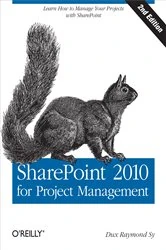 Book cover of SharePoint 2010 for Project Management (2nd ed.) by Dux Raymond Sy