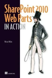 Book cover of SharePoint 2010 Web Parts in Action by Wictor Wilén