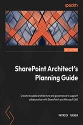 Book cover of SharePoint Architect's Planning Guide by Patrick Tucker