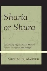 Book cover of Sharia or Shura by Sakah Saidu Mahmud