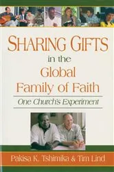 Book cover of Sharing Gifts in the Global Family of Faith by Pakisha Tshimika