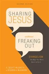 Book cover of Sharing Jesus Without Freaking Out by D. Scott Hildreth
