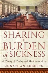 Book cover of Sharing the Burden of Sickness by Jonathan Roberts