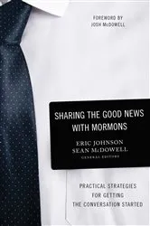 Book cover of Sharing the Good News with Mormons by Eric Johnson