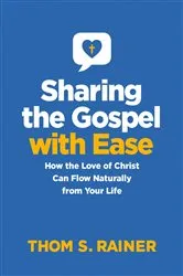 Book cover of Sharing the Gospel with Ease by Thom S. Rainer