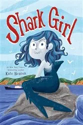 Book cover of Shark Girl by Kate Beaton
