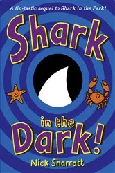 Book cover of Shark in the Dark by Nick Sharratt