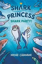 Book cover of Shark Party by Nidhi Chanani