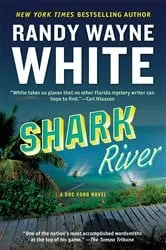 Book cover of Shark River by Randy Wayne White