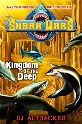 Book cover of Shark Wars #4 by EJ Altbacker