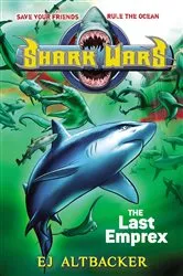 Book cover of Shark Wars #6 by EJ Altbacker