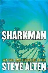 Book cover of Sharkman by Steve Alten