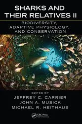 Book cover of Sharks and Their Relatives II by Jeffrey C. Carrier