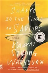 Book cover of Sharks in the Time of Saviors by Kawai Strong Washburn