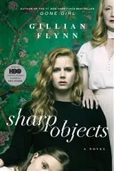 Book cover of Sharp Objects by Gillian Flynn