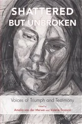Book cover of Shattered but Unbroken by Valerie Sinason