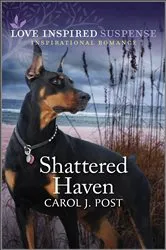 Book cover of Shattered Haven by Carol J. Post