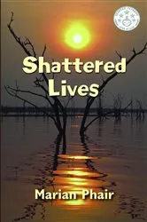 Book cover of Shattered Lives by Malia B. Crandall