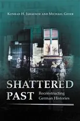 Book cover of Shattered Past by Konrad H. Jarausch
