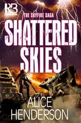 Book cover of Shattered Skies by Alice Henderson