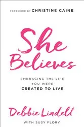 Book cover of She Believes by Debbie Lindell