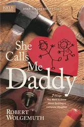 Book cover of She Calls Me Daddy by Robert Wolgemuth