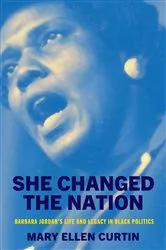 Book cover of She Changed the Nation by Mary Ellen Curtin