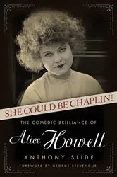 Book cover of She Could Be Chaplin! by Anthony Slide