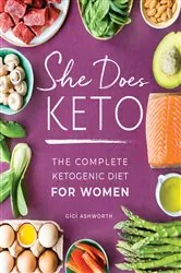 Book cover of She Does Keto by GiGi Ashworth