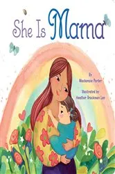 Book cover of She Is Mama by Mackenzie Porter