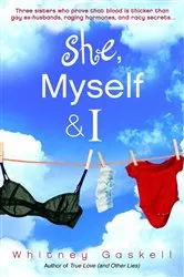 Book cover of She, Myself & I by Whitney Gaskell