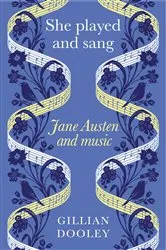 Book cover of She played and sang by Gillian Dooley