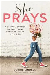 Book cover of She Prays by Debbie Lindell
