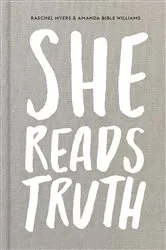 Book cover of She Reads Truth by Raechel Myers