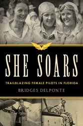 Book cover of She Soars by Bridges DelPonte
