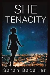 Book cover of She, Tenacity by Unknown