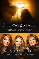 Book cover of She Was Healed by Shanda Tripp