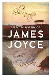 Book cover of She Weeps Over Rahoon by James Joyce