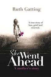 Book cover of She Went Ahead by Ruth Gatting