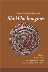 Book cover of She Who Imagines by Laurie Cassidy