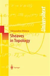 Book cover of Sheaves in Topology by Alexandru Dimca