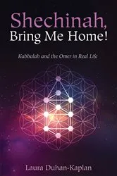 Book cover of Shechinah, Bring Me Home! by Laura Duhan-Kaplan