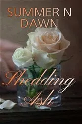 Book cover of Shedding Ash by Summer N Dawn