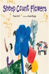 Book cover of Sheep Count Flowers by Micaela Chirif