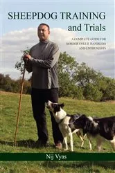 Book cover of Sheepdog Training and Trials by Nij Vyas