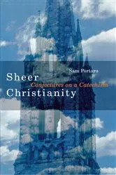 Book cover of Sheer Christianity by Unknown