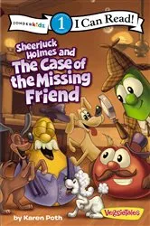 Book cover of Sheerluck Holmes and the Case of the Missing Friend by Karen Poth