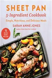 Book cover of Sheet Pan 5-Ingredient Cookbook by Sarah Anne Jones