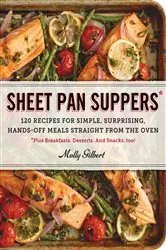 Book cover of Sheet Pan Suppers by Molly Gilbert